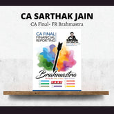 CA Final FR Full Course Brahmastra By CA Sarthak Jain | For Jan 26 Exams | ICAI New Course